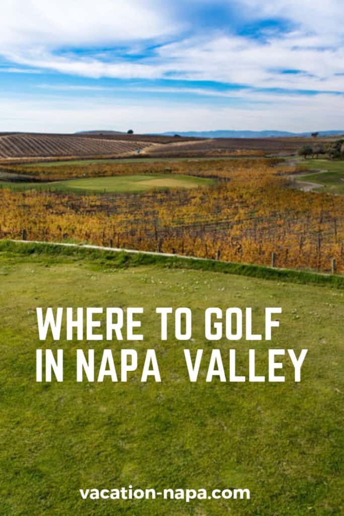Where to Golf in Napa Valley Discover the Best Golf Courses