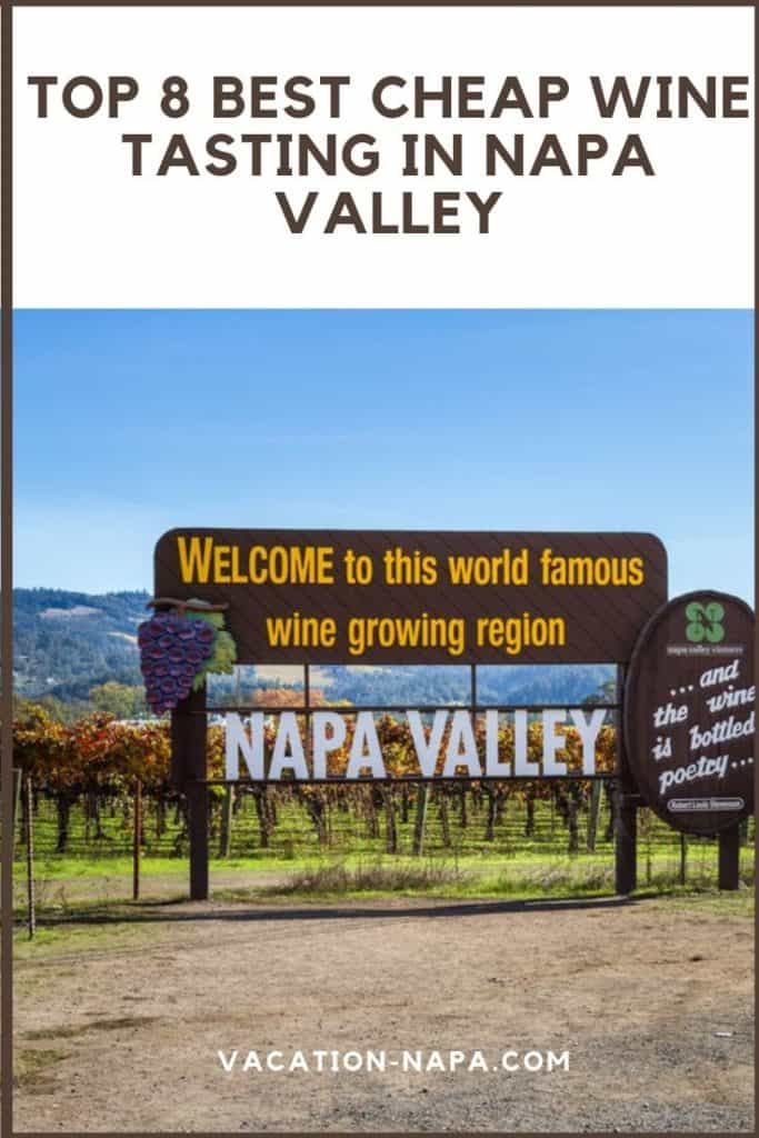 Discover the Top 8 Best Cheap Wine Tasting in Napa Valley Vacation Napa